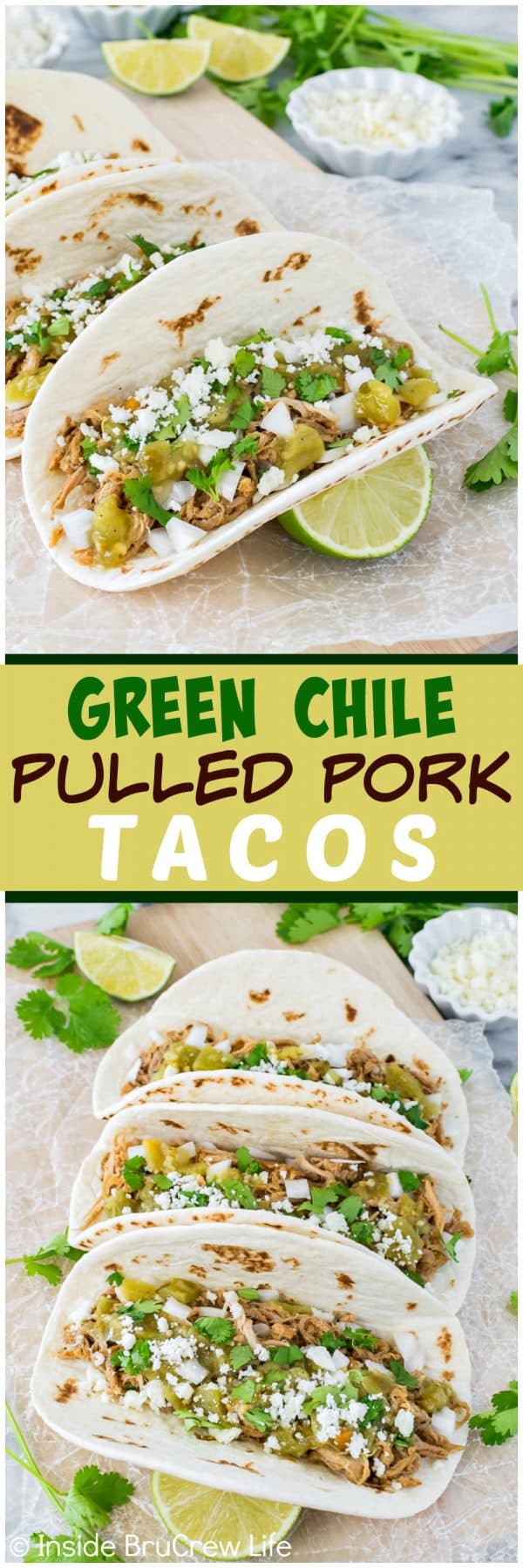 Green Chile Pulled Pork Tacos - tortillas loaded with pork, cheese, and salsa can be on your dinner table in under 30 minutes. Great recipe for those busy days and nights!