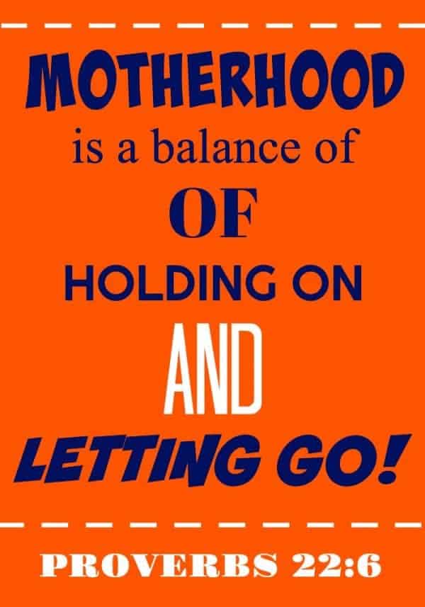 Letting Go - finding the balance between holding on and letting go of your children is part of being a mom