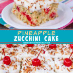 Two pictures of pineapple zucchini cake collaged with a teal text box.