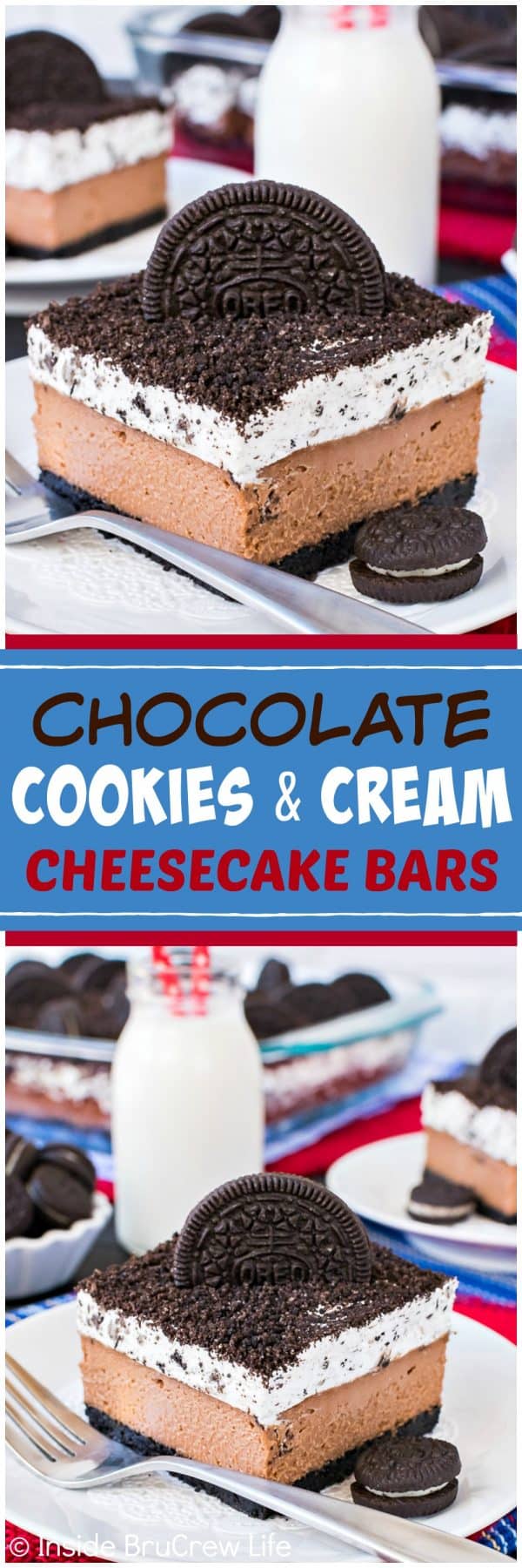 Chocolate Cookies and Cream Cheesecake Bars - layers of creamy chocolate cheesecake and a fluffy cookies and cream mousse will make this disappear in a hurry. Great recipe to share for dessert!