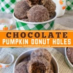 Two pictures of chocolate pumpkin donut holes collaged with an orange text box.