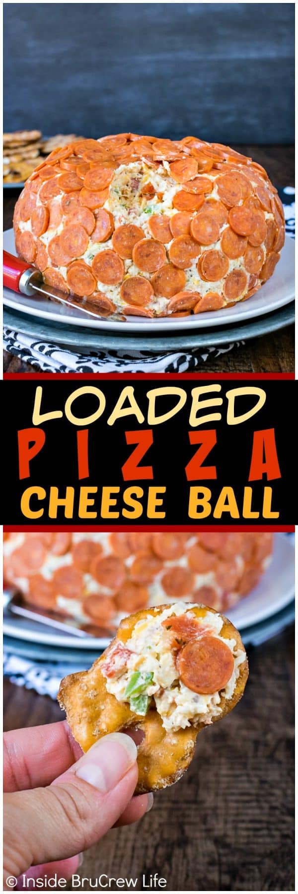 2 pictures of a loaded pizza cheese ball separated by a text box.