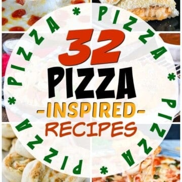 A large circle with the text 32 Pizza Inspired Recipes