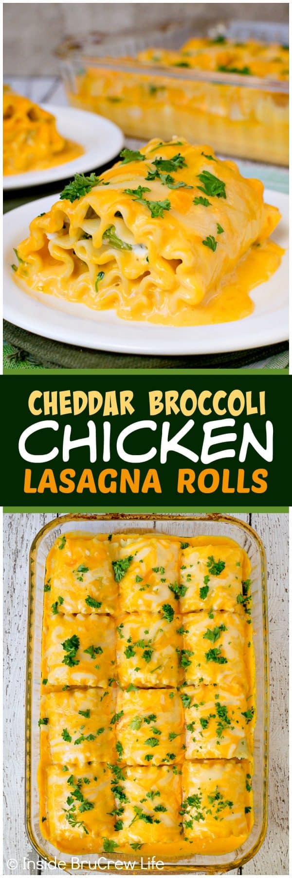 Cheddar Broccoli Chicken Lasagna Rolls Inside Brucrew Life