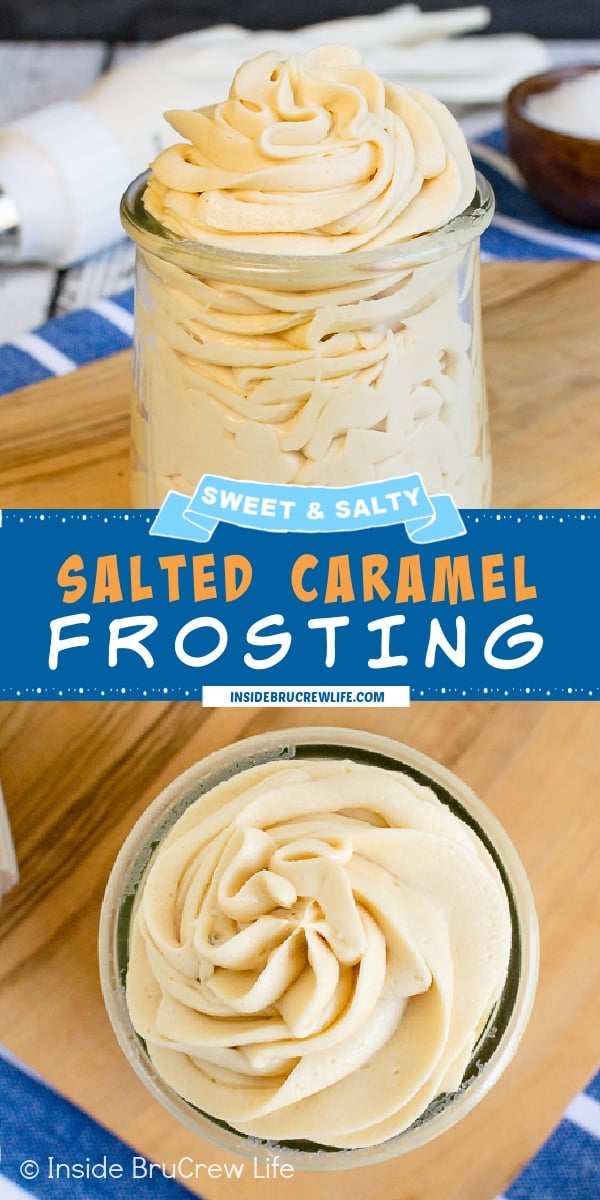 Two pictures of Salted Caramel Frosting collaged together with a blue text box.