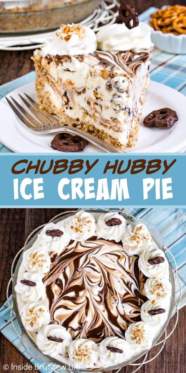 Two pictures of chubby hubby ice cream pie collaged together with a blue text box.