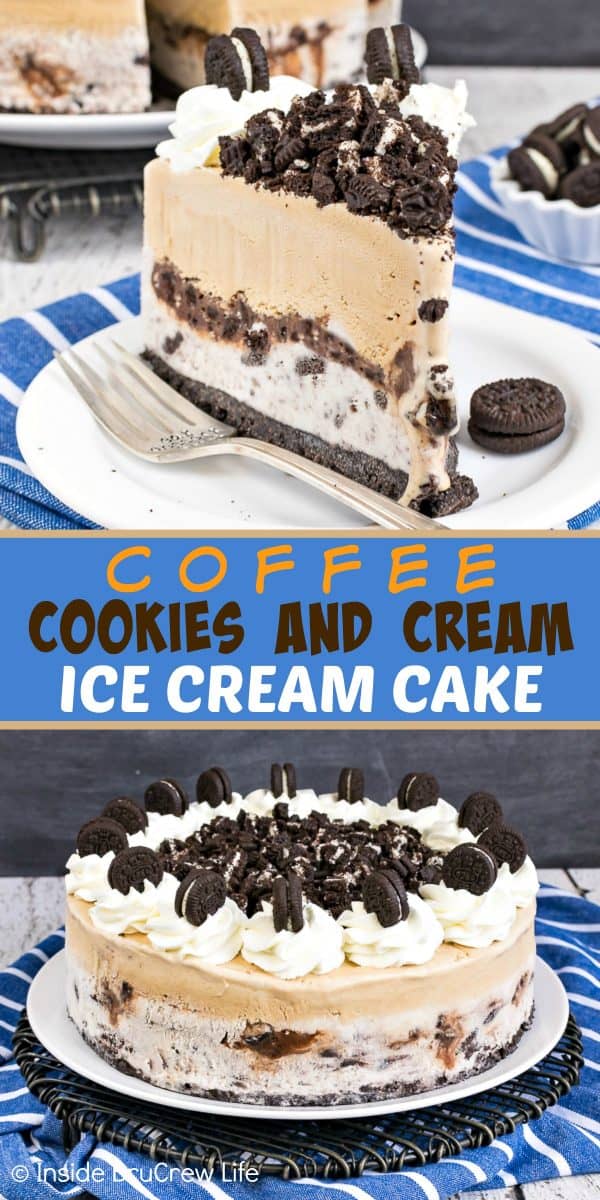 Coffee Cookies and Cream Ice Cream Cake - a cookie crust with two layers of ice cream and a hot fudge cookie center makes an easy but impressive dessert. Try this easy recipe for all your summer parties! #icecream #coffee #cookiesandcream #Oreo #fudge #homemade #icecreamcake #cake #recipe #easy #summerdessert