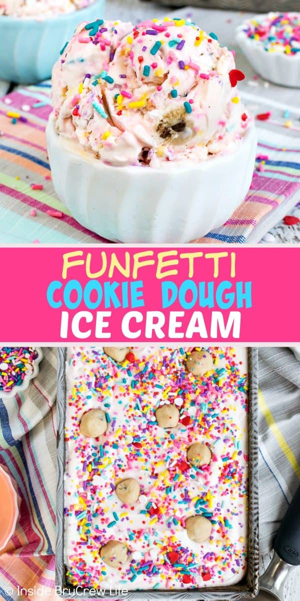 https://insidebrucrewlife.com/wp-content/uploads/2018/07/Funfetti-Cookie-Dough-Ice-Cream-collage-e1533044001284.jpg