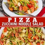 Pizza Zucchini Noodle Salad pinterest image.