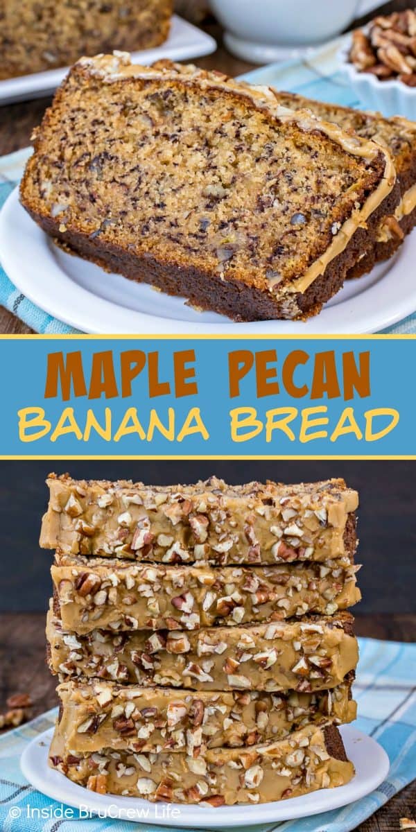 Maple Pecan Banana Bread - adding pecans and a maple glaze to a classic banana bread makes this sweet bread taste so good. Try this easy recipe with the ripe bananas on your counter! #bananabread #maple #pecan #sweetbread #breakfast #banana #easy #recipe