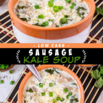 Two pictures of sausage kale soup with a black text box.