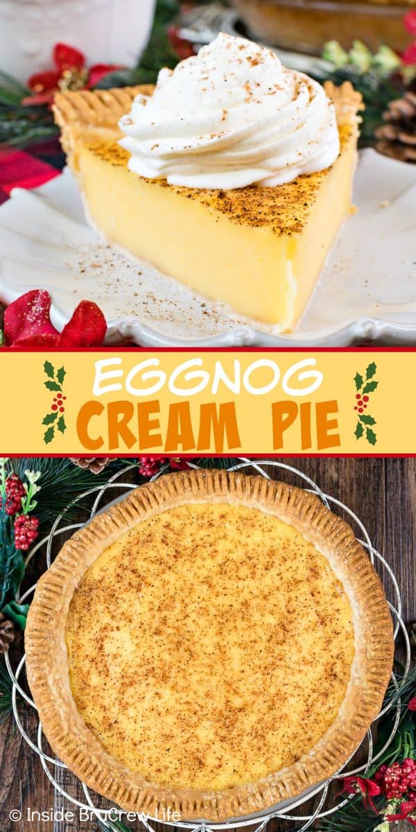 Two pictures of eggnog cream pie collaged together with a yellow text box