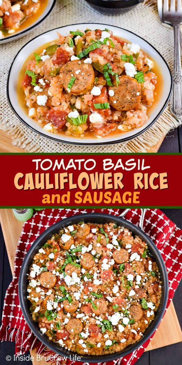 Tomato Basil Cauliflower Rice and Sausage - this easy one pan skillet dinner is loaded with tomatoes, cauliflower rice, and chicken sausage. It's an easy and delicious meal that can be ready in minutes! #cauliflower #tomatobasil #leanandgreen #healthydinner #chickensausage