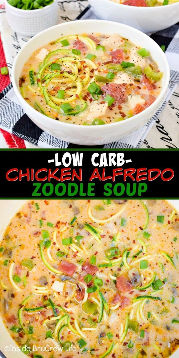 Two pictures of chicken alfredo zoodle soup collaged together with a black text box.