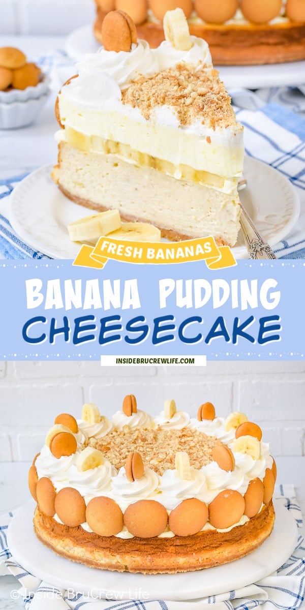 Two pictures of Banana Pudding Cheesecake collaged together with a light blue text box.