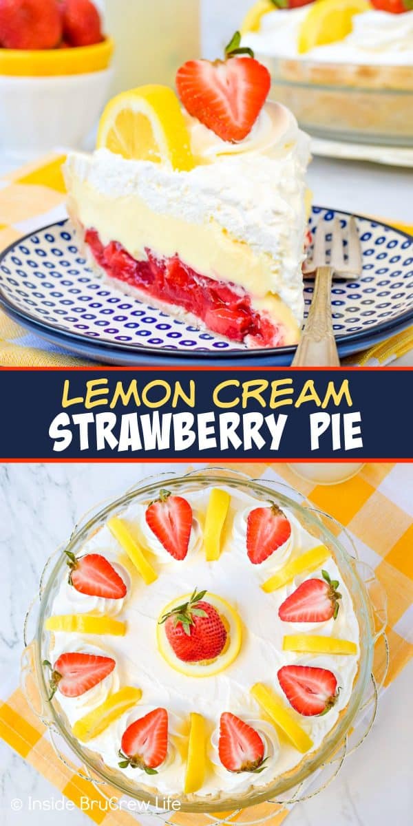 Two pictures of lemon cream strawberry pie collaged together with a blue text box.