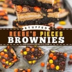 Pinterest image for stuffed Reese's Pieces Brownies.