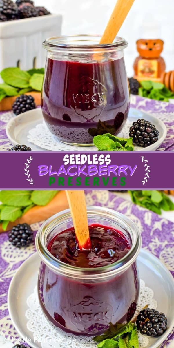 Two pictures of Homemade Seedless Blackberry Preserves collaged together with a purple text box.