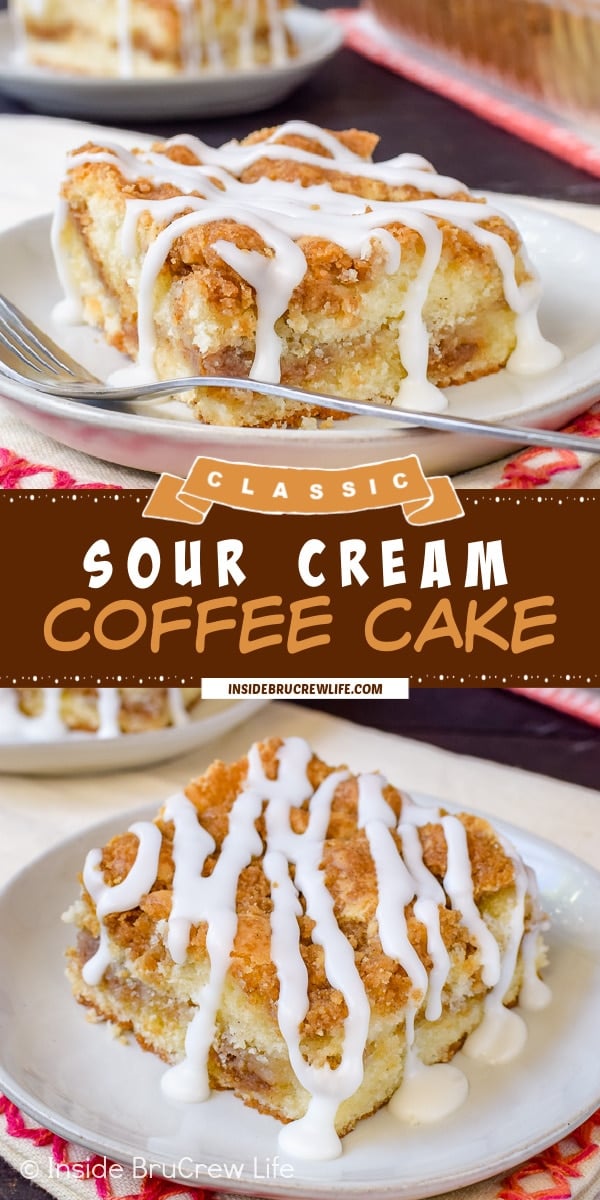 Two pictures of Sour Cream Coffee Cake collaged together with a brown text box.