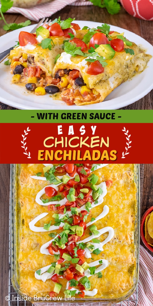 Two pictures of easy chicken enchiladas collaged together with a green and red text box