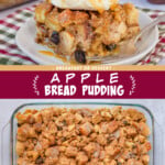 Two pictures of apple bread pudding collaged together with a burgandy text box.