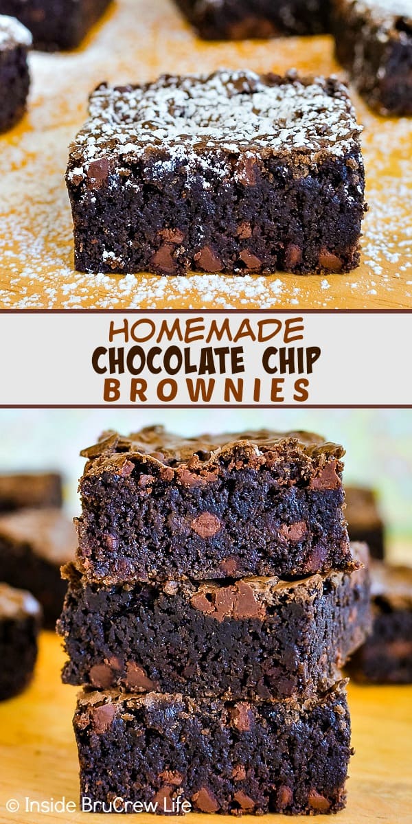 Two pictures of Homemade Chocolate Chip Brownies collaged together with a white text box