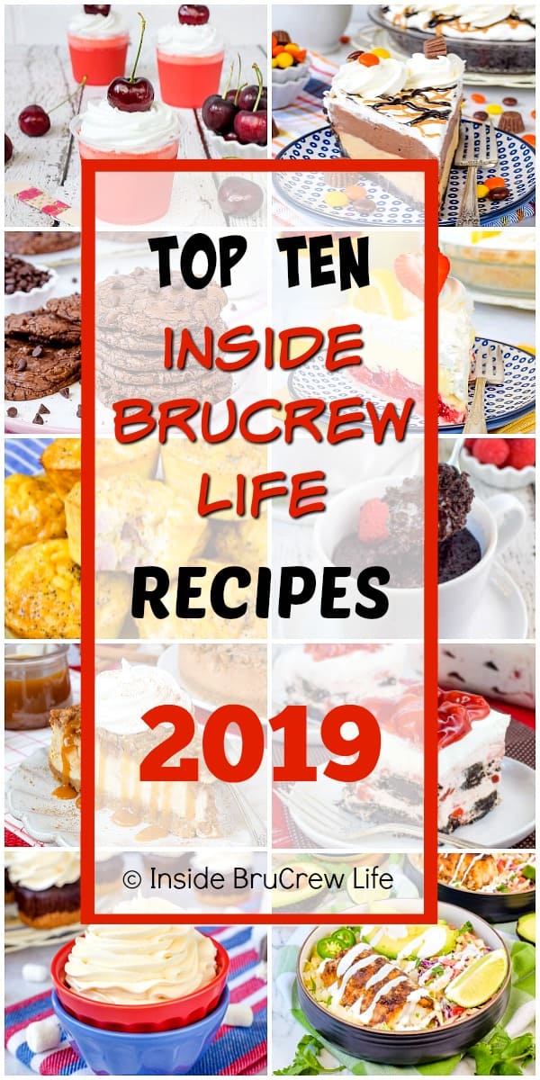 Top Ten BruCrew Recipes from 2019 - the most popular ten recipes on Inside BruCrew Life from 2019. Easy dinners and desserts that everyone loves. 