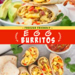 Two pictures of egg burritos collaged with a red text box.