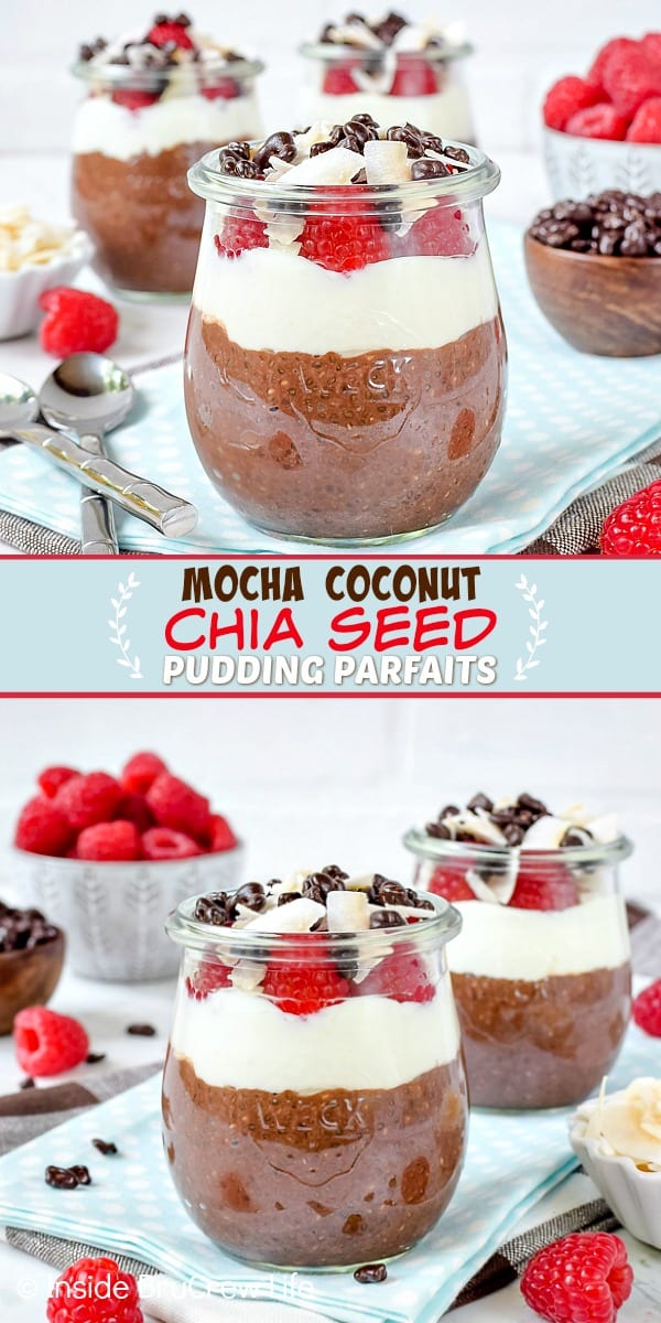 Two pictures of Mocha Coconut Chia Seed Pudding Parfaits collaged together with a light blue text box.