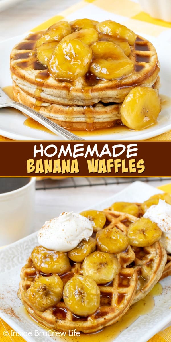 Two pictures of homemade Banana Waffles collaged together with a brown text box