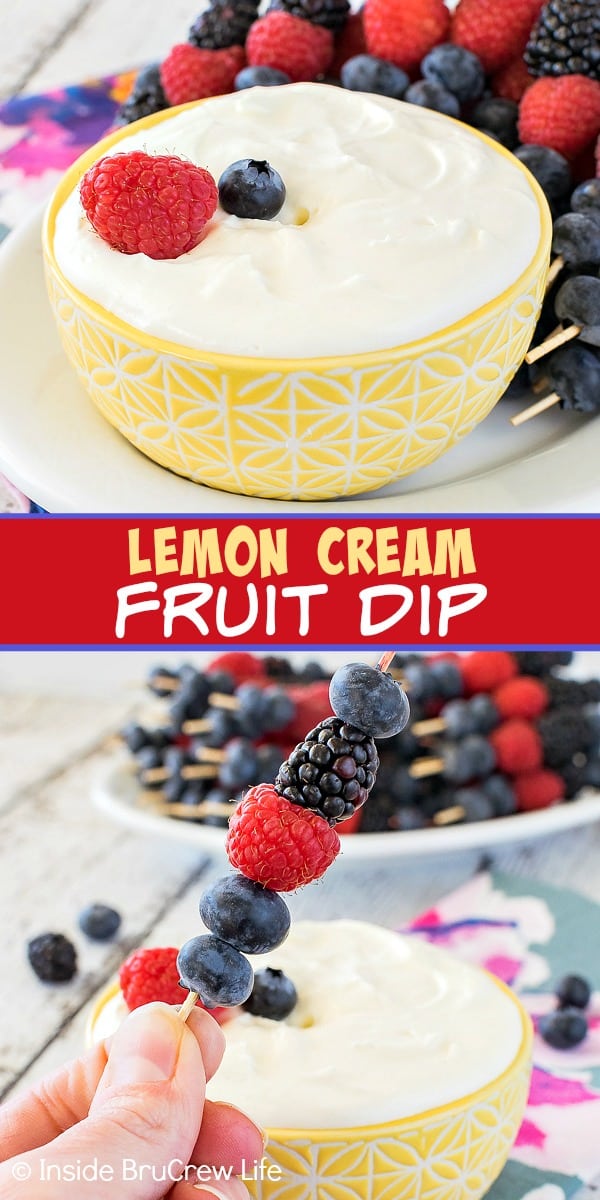 Two pictures of lemon cream fruit dip collaged together with a red text box.