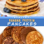 Two pictures of banana protein pancakes collaged with a blue text box.