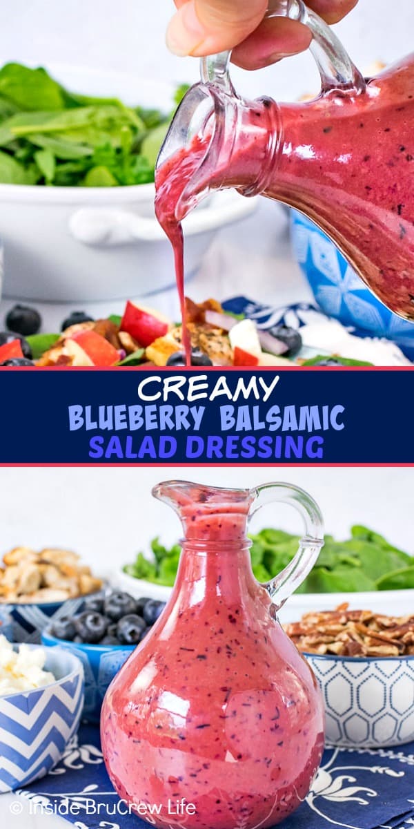 Two pictures of Creamy Blueberry Balsamic Salad Dressing collaged together with a dark blue text box