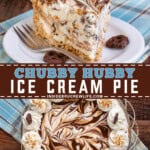 Pinterest image for Chubby Hubby Ice Cream Pie.