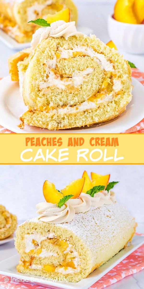 Two pictures of peaches and cream cake roll collaged together with a light orange text box