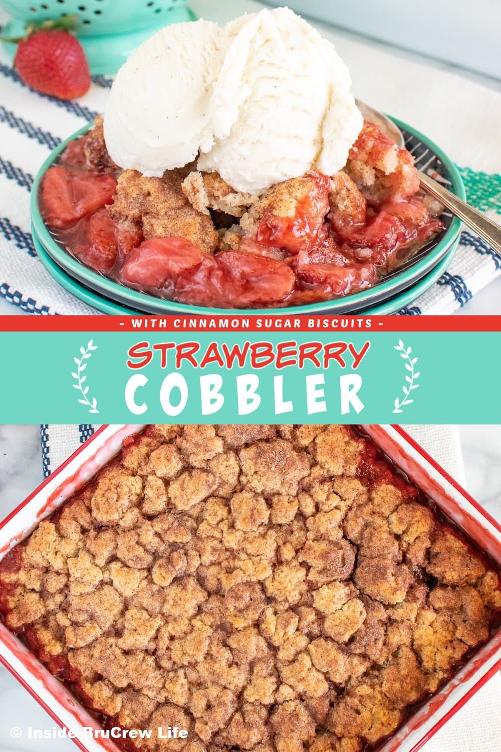 Two pictures of strawberry cobbler collaged together with a green text box.