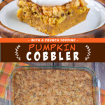 Two pictures of pumpkin cobbler collaged with a brown text.
