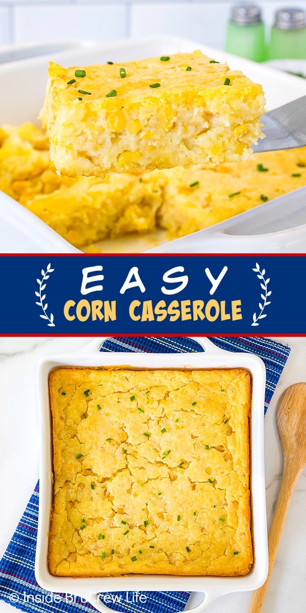 Two pictures of Easy Corn Casserole collaged together with a blue text box.