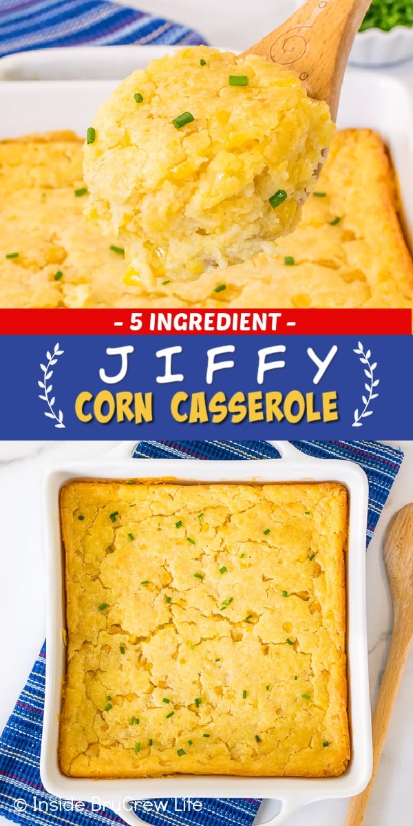 Two pictures of Jiffy Corn Casserole collaged together with a blue and red text box.