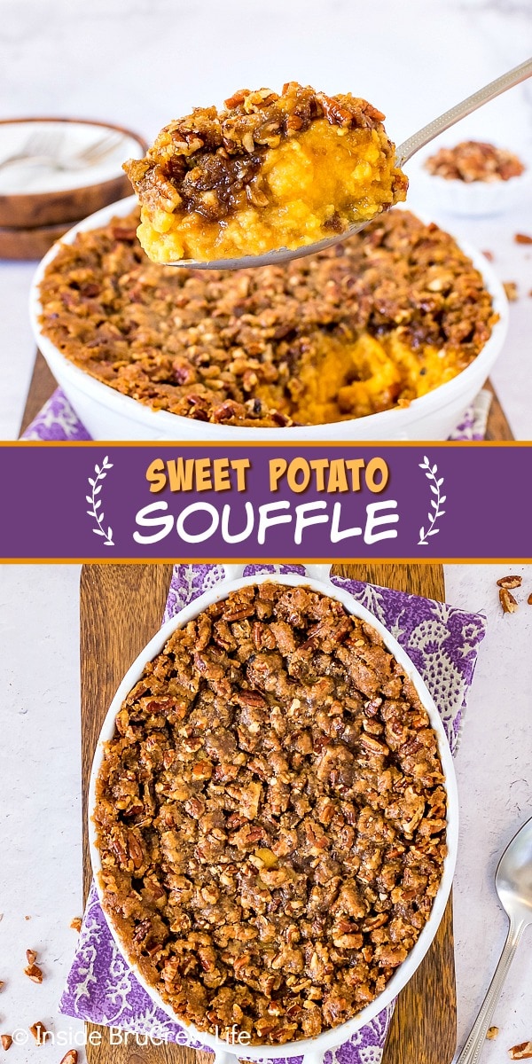 Two pictures of Sweet Potato Souffle collaged together with a purple text box