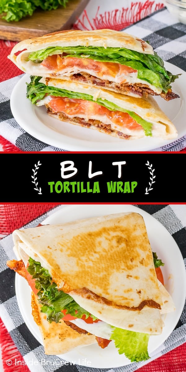 Two pictures of BLT tortilla wrap hack collaged together with a black text box