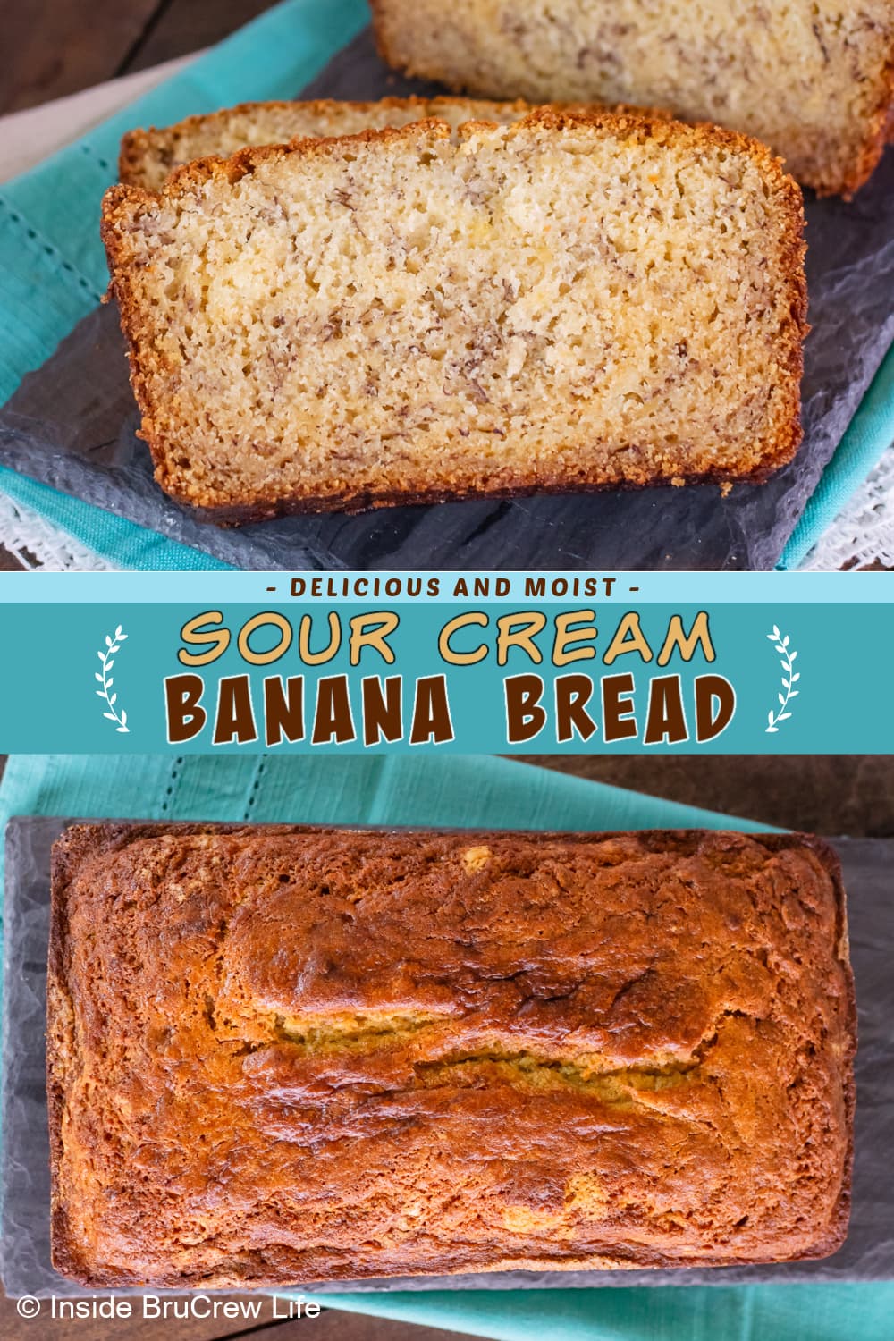 The Best Moist Sour Cream Banana Bread Recipe - Inside BruCrew Life