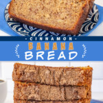 Two pictures of cinnamon banana bread collaged with a blue text box.