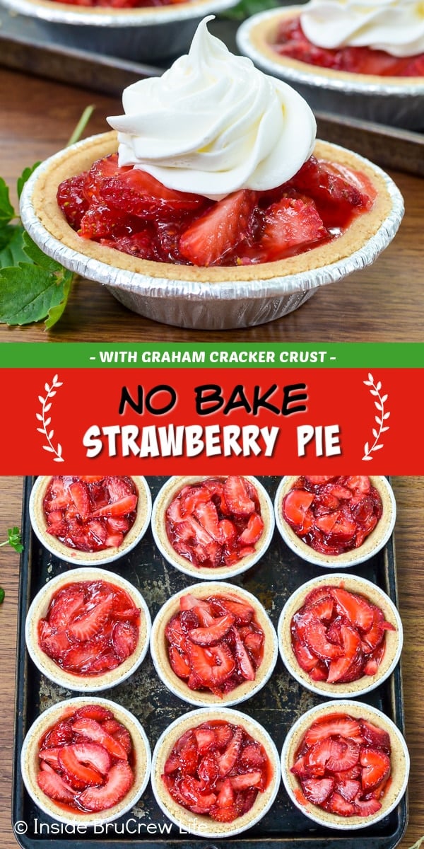 Two pictures of No Bake Strawberry Pie collaged together with a red and green text box