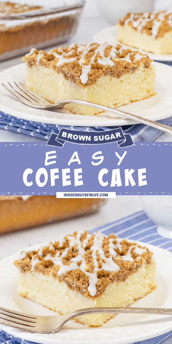Two pictures of Easy Coffee Cake with brown sugar crumbles and glaze collaged together with a blue text box.
