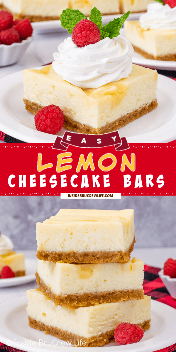 Two pictures of Lemon Cheesecake Bars collaged together with a red text box.