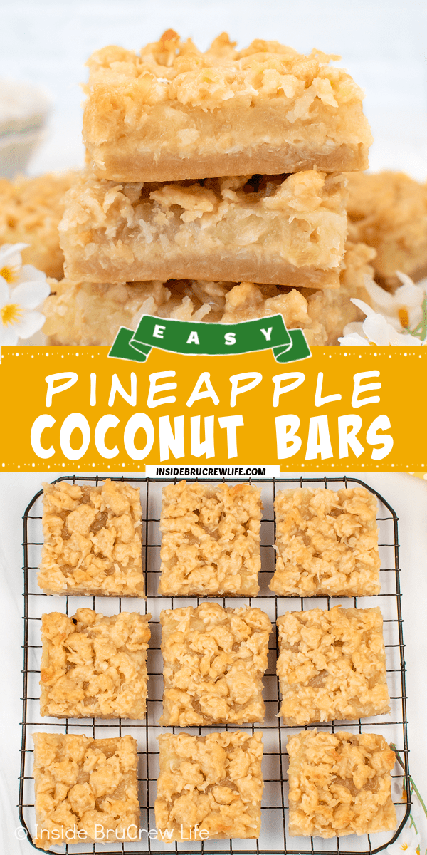 Two pictures of pineapple coconut bars collaged together with a yellow text box.