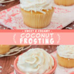 Two pictures of coconut buttercream with a coral text box.