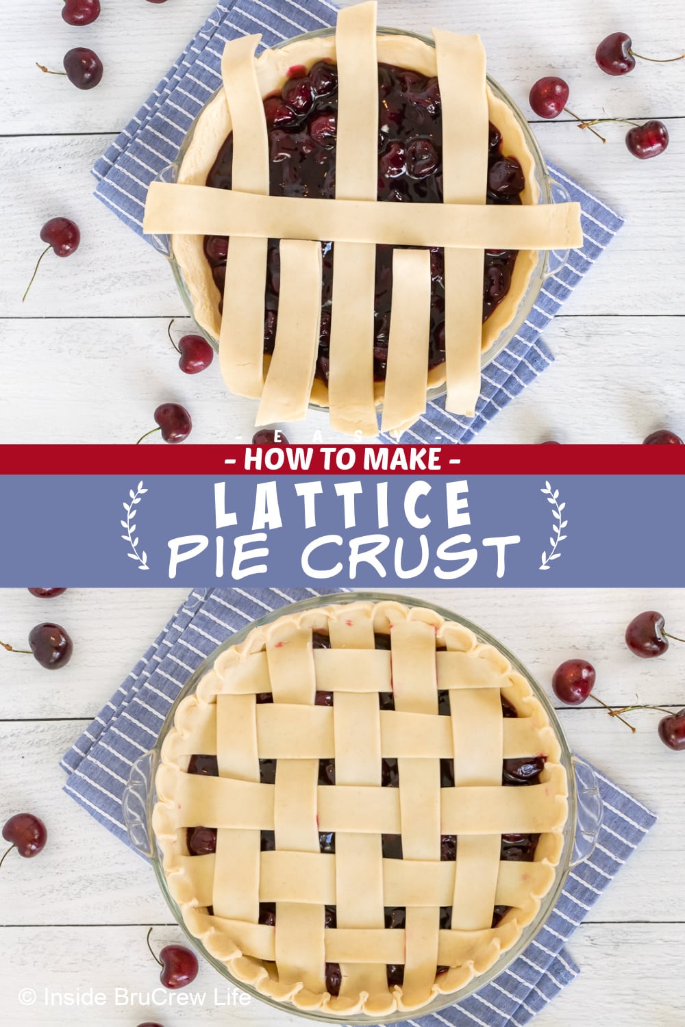 How to Make a Lattice Pie Crust Inside BruCrew Life