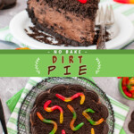 Two pictures of dirt pie collaged together with a green text box.